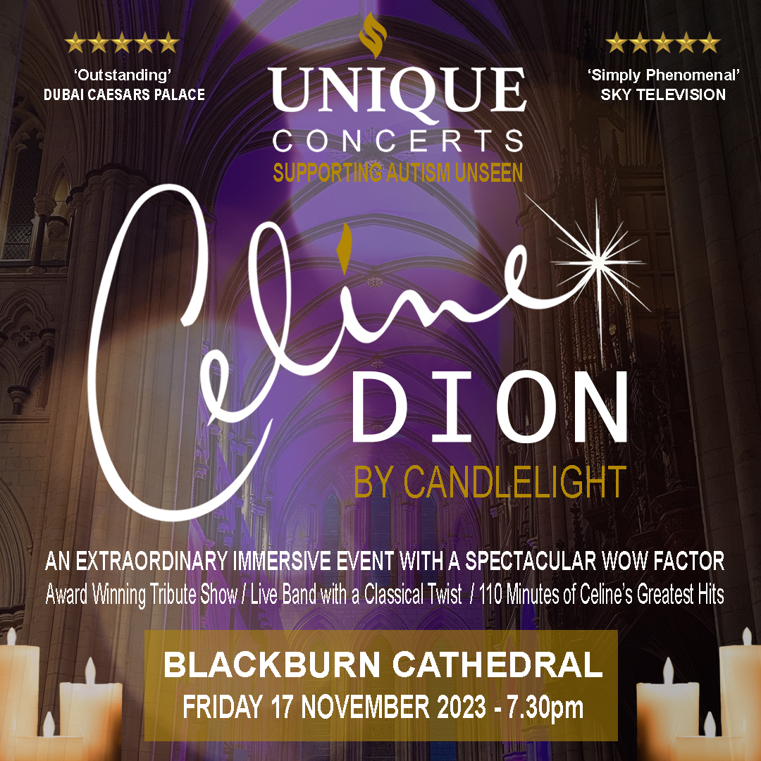 Celine Dion at Blackburn Cathedral